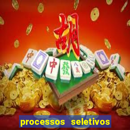 processos seletivos abertos na bahia