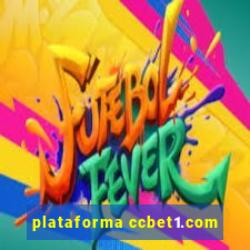 plataforma ccbet1.com