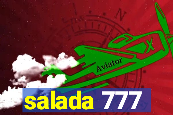 salada 777