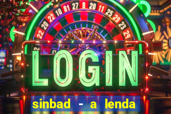 sinbad - a lenda dos sete mares dublado filme completo dublado download