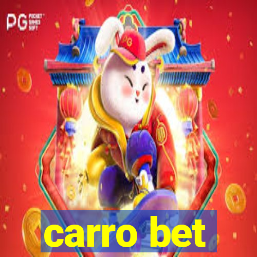 carro bet