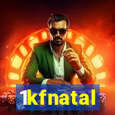 1kfnatal