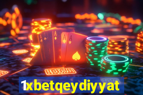 1xbetqeydiyyat