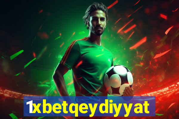 1xbetqeydiyyat