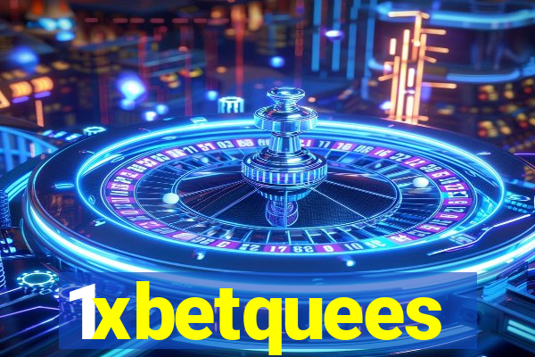 1xbetquees