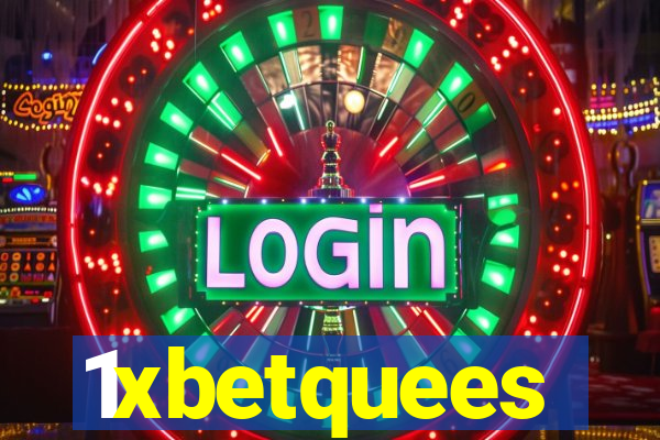 1xbetquees