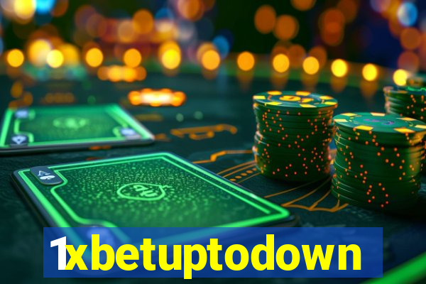 1xbetuptodown