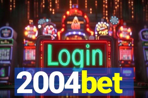 2004bet