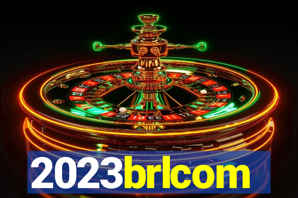 2023brlcom