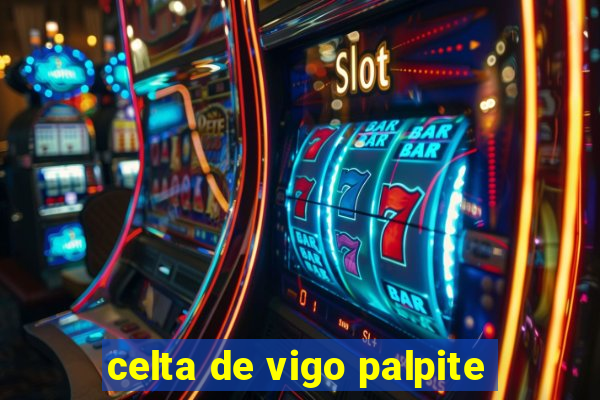 celta de vigo palpite