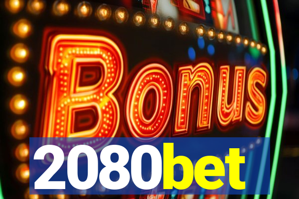 2080bet