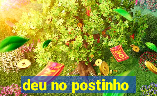 deu no postinho