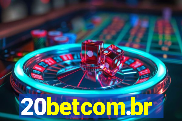 20betcom.br