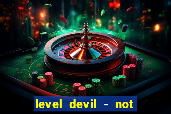 level devil - not a troll game