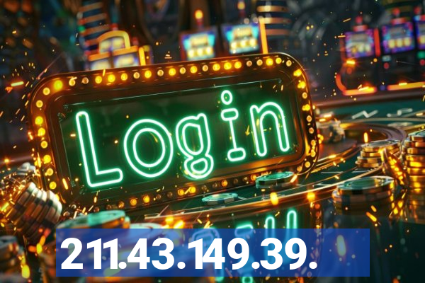 211.43.149.39.