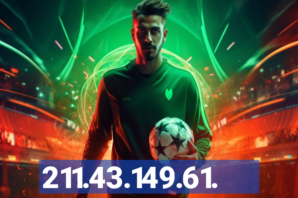 211.43.149.61.