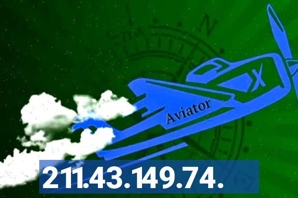 211.43.149.74.