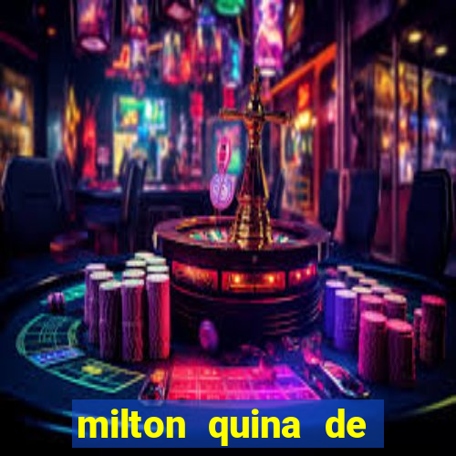 milton quina de siqueira junior