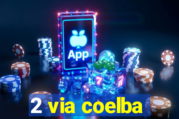 2 via coelba