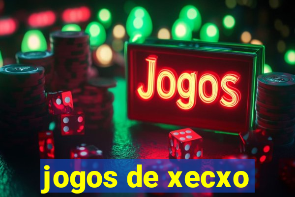 jogos de xecxo