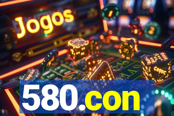 580.con