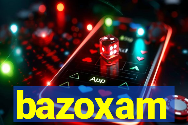 bazoxam