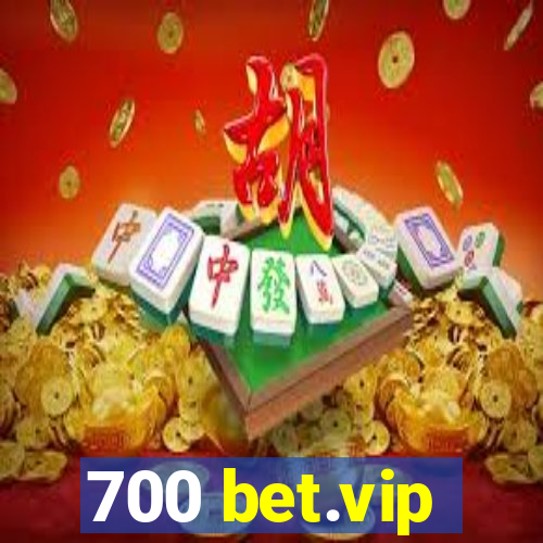 700 bet.vip