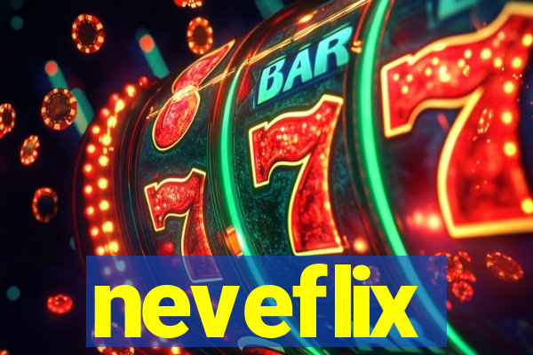 neveflix