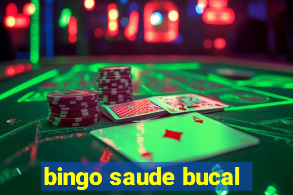 bingo saude bucal