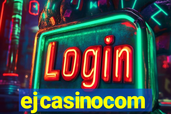 ejcasinocom