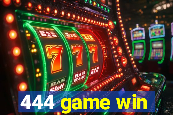 444 game win