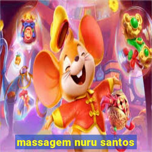 massagem nuru santos