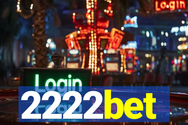 2222bet