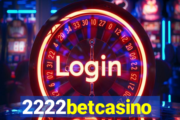 2222betcasino