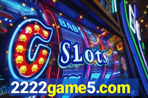 2222game5.com