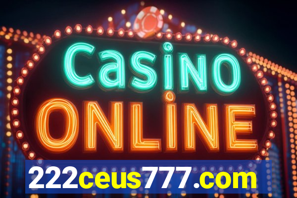 222ceus777.com