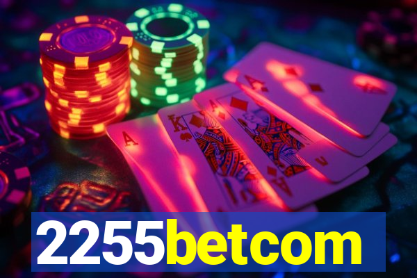 2255betcom