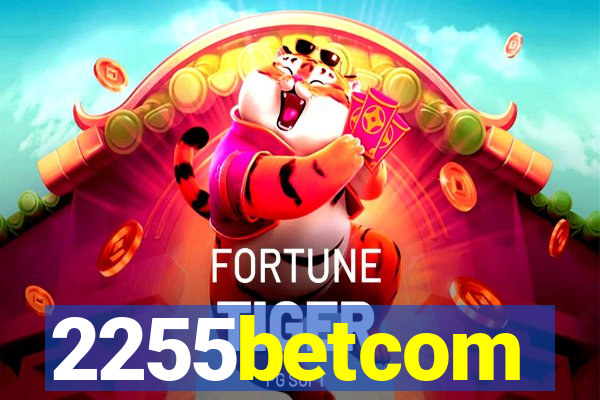 2255betcom