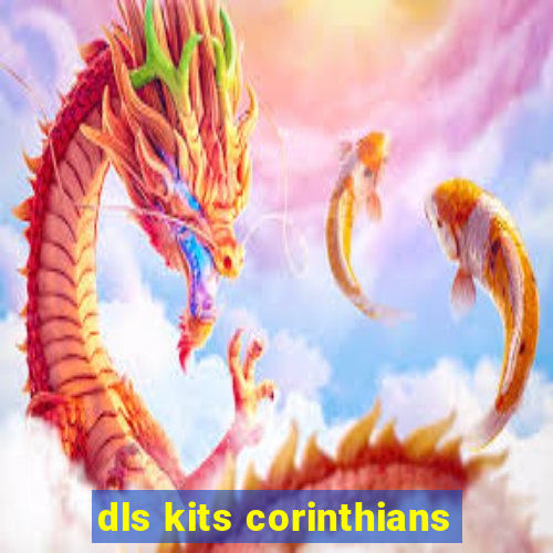dls kits corinthians