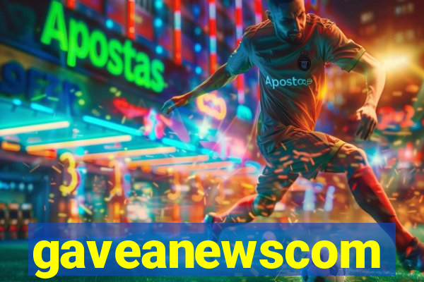 gaveanewscom