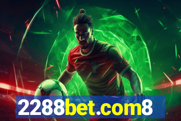 2288bet.com8