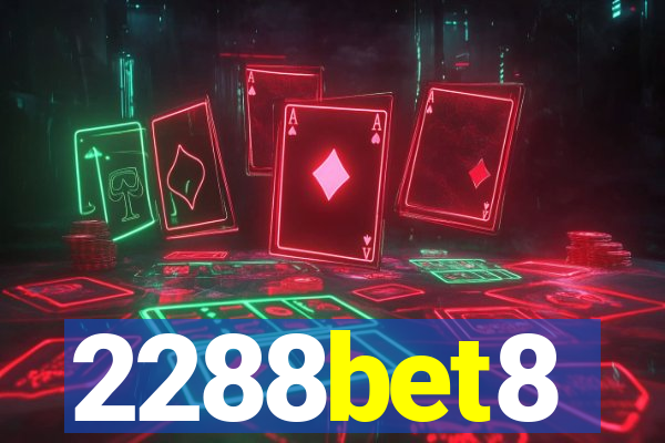 2288bet8