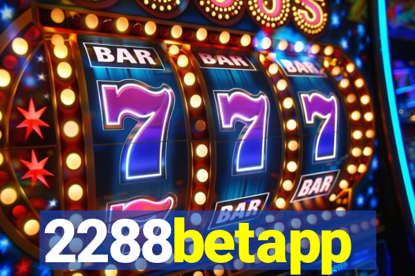 2288betapp
