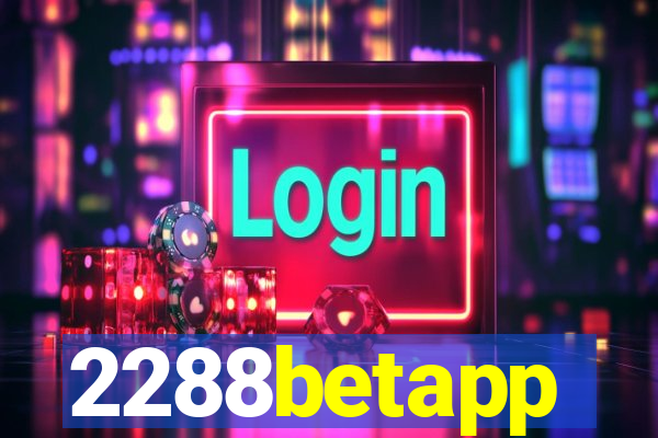 2288betapp