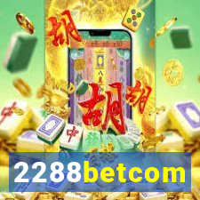 2288betcom