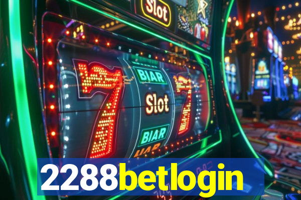 2288betlogin