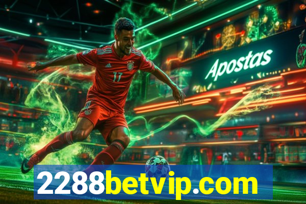 2288betvip.com