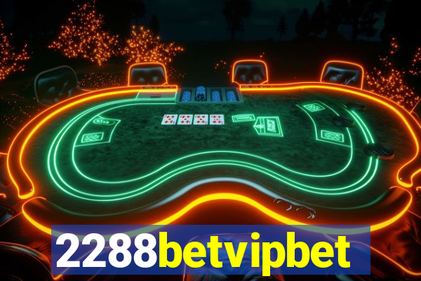 2288betvipbet