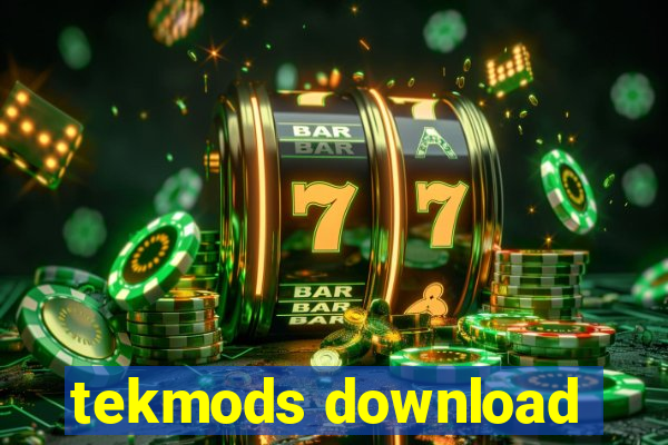 tekmods download