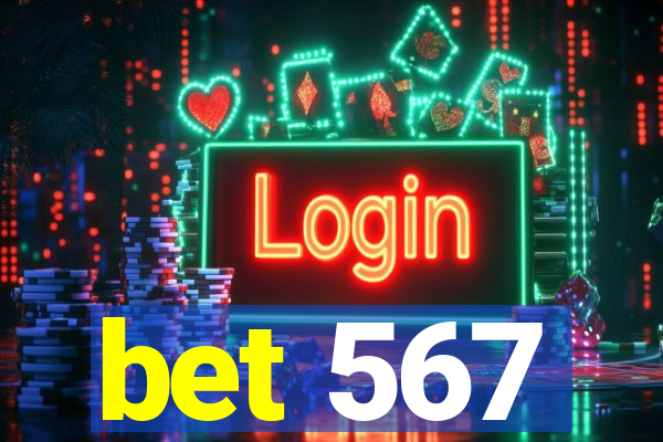 bet 567